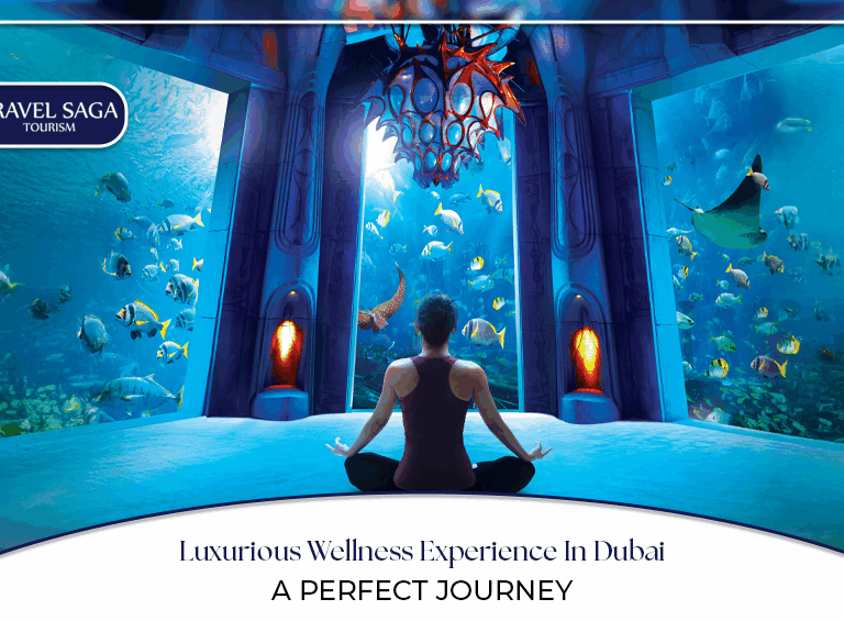 Wellness retreat Dubai, Dubai wellness tour Blog Banner by Travel Saga Tourism
