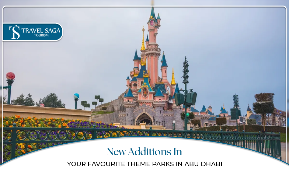Theme parks in Abu Dhabi | New attractions in Abu Dhabi Blog Banner by Travel Saga Tourism