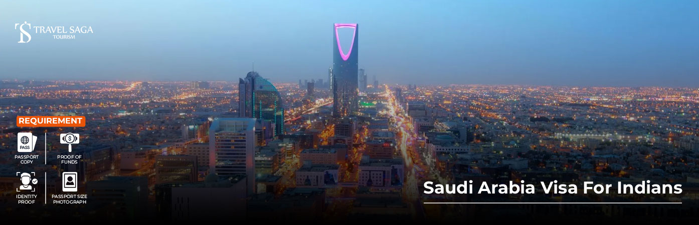 Saudi Arabia Visa For Indians BT Banner by Travel Saga Tourism