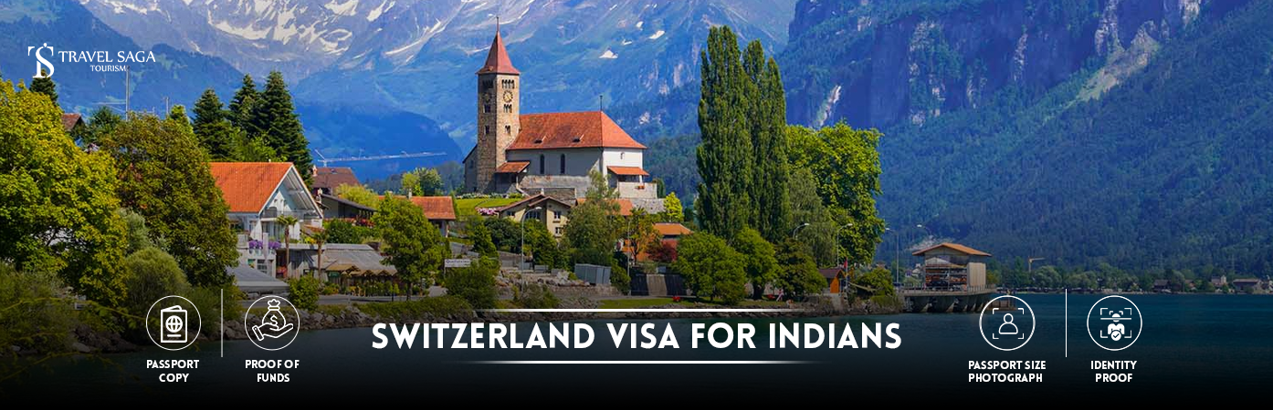 Switzerland Visa for Indians | switzerland tourist visa from india BT Banner by Travel Saga Tourism