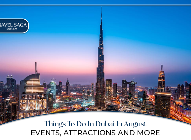 Things To Do In Dubai In August | Dubai August Weather Blog Banner by Travel Saga Tourism