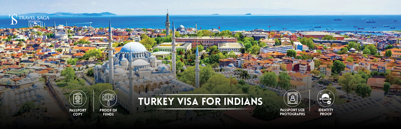 Turkey Visa For Indians | Turkey Visa from India BT Banner by Travel Saga Tourism