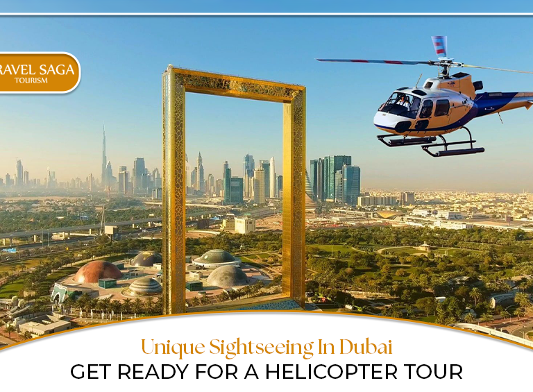 Helicopter Tour Dubai | Helicopter Ride Dubai Blog Banner by Travel Saga Tourism