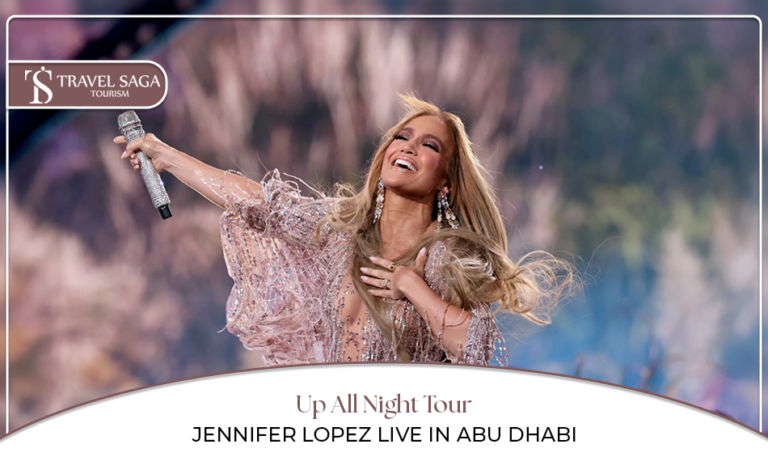Jennifer Lopez Abu Dhabi concert, Jennifer Lopez Live in Abu Dhabi Blog Banner by Travel Saga Tourism