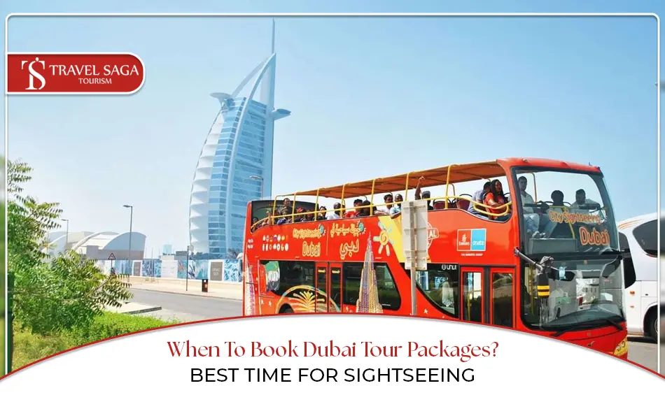 Dubai Tour Packages | Dubai City Sightseeing Blog Banner by Travel Saga Tourism