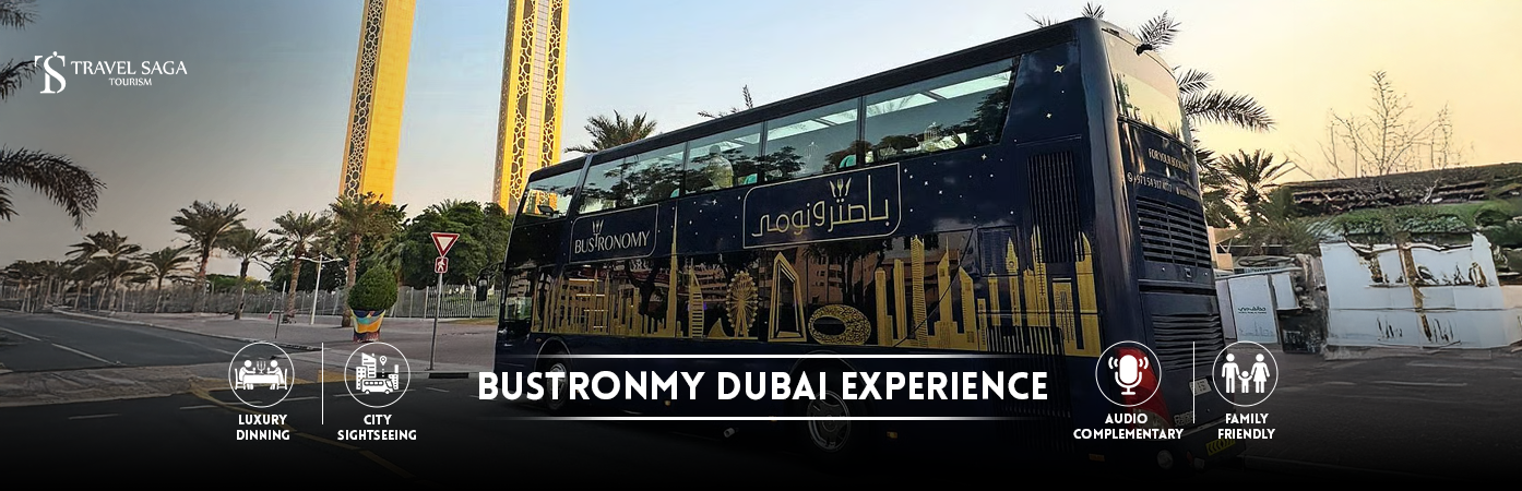 BusTronomy Dubai experiences, BusTronomy Dubai Dining Experience BT Banner by Travel Saga Tourism