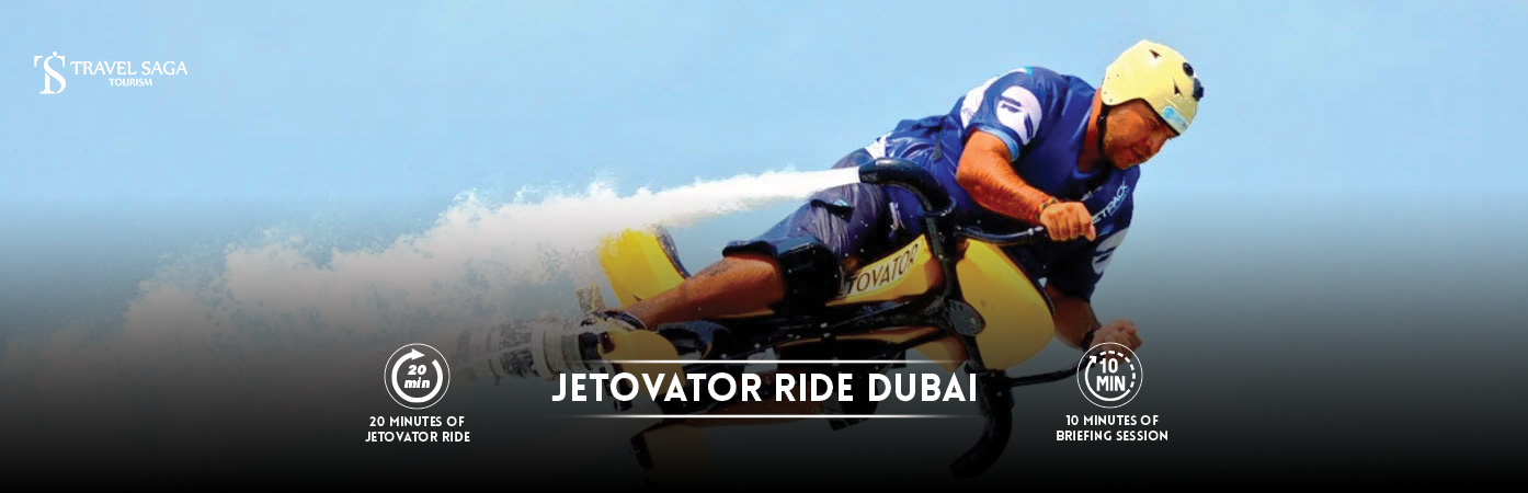 jetovator ride Dubai | Dubai Water Jetovator BT Banner by Travel Saga Tourism