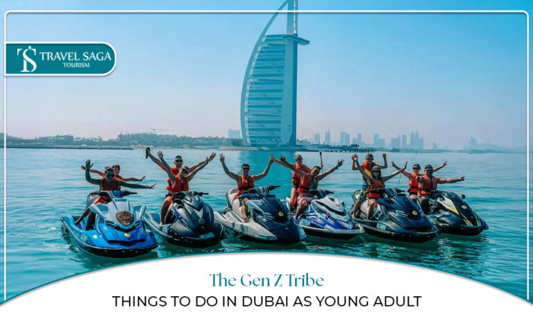 Things to do in Dubai for Gen Z | Dubai activities for young adults Blog banner by Travel Saga Tourism