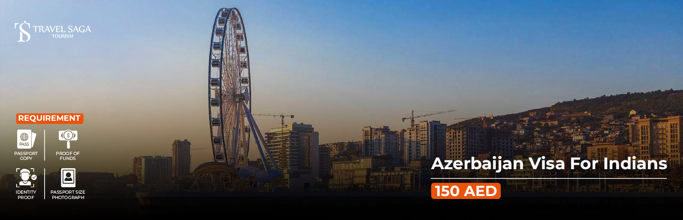 Azerbaijan Visa For Indians BT Banner by Travel Saga Tourism