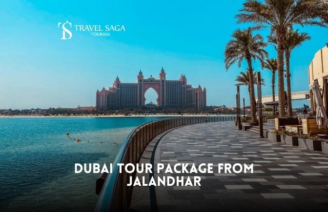 Dubai Tour Package From Jalandhar