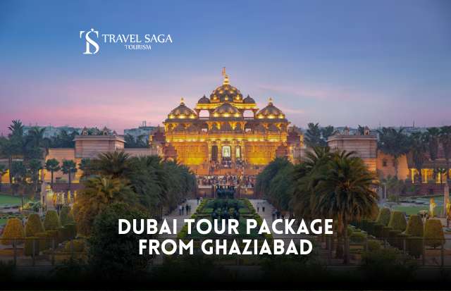 Dubai Tour Package from Ghaziabad 