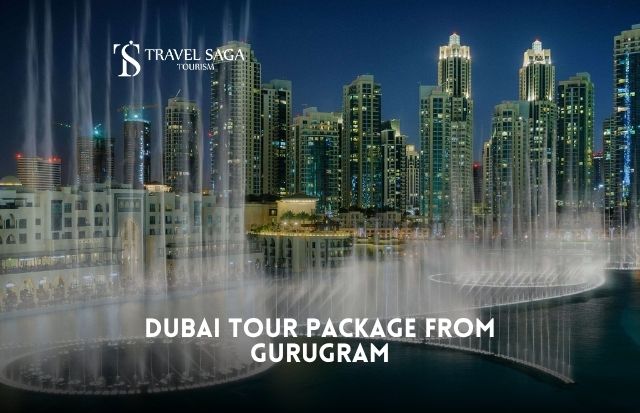 Dubai Tour Package from Gurugram