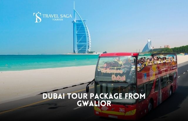 Dubai Tour Package from Gwalior