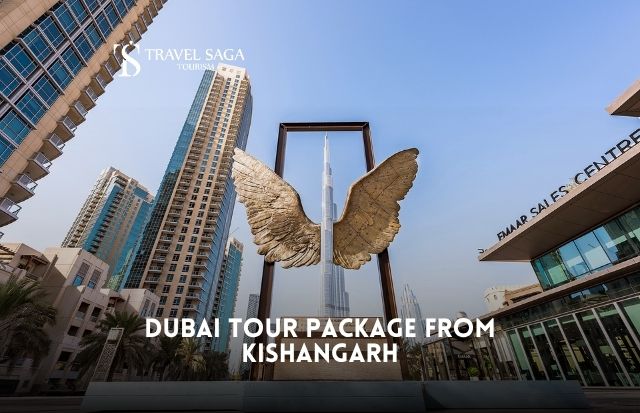 Dubai Tour Package from Kishangarh 