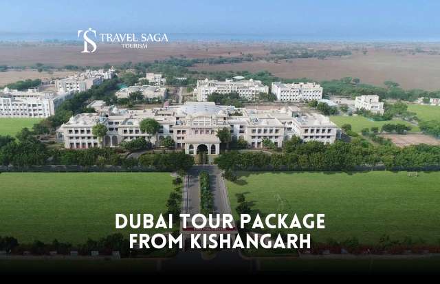 Dubai Tour Package from Kishangarh 