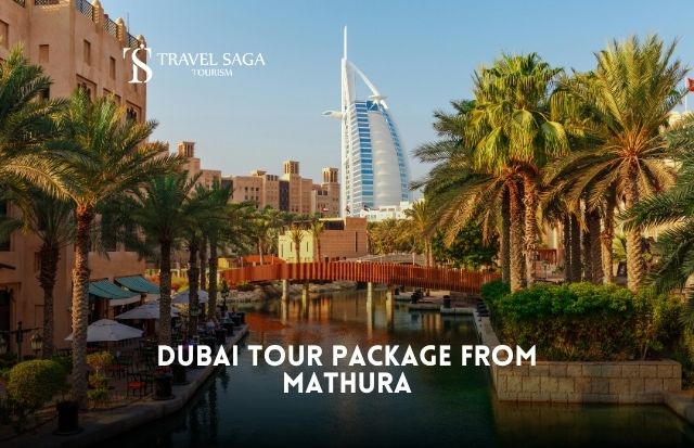 Dubai Tour Package from Mathura