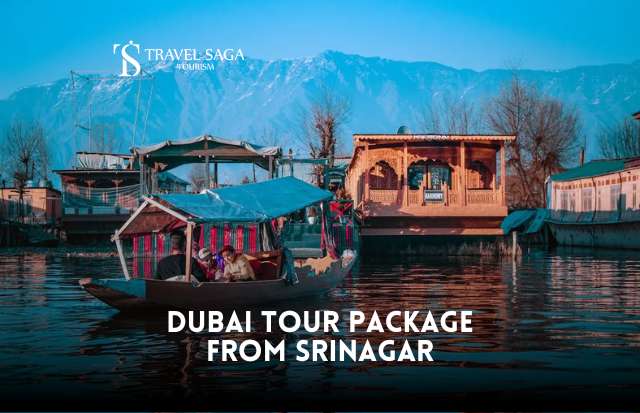 Dubai Tour Package from Srinagar