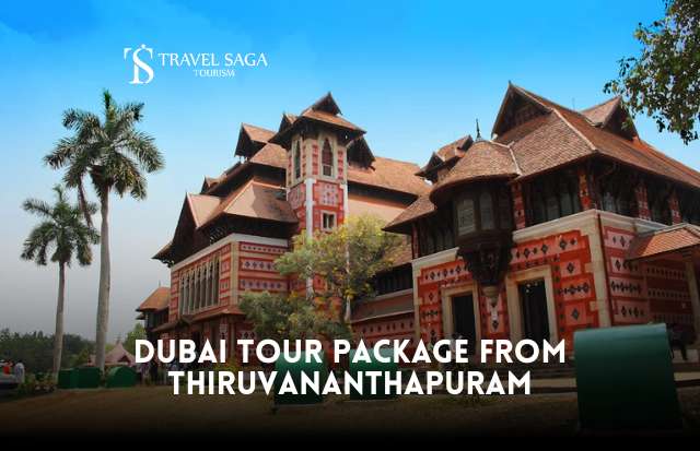 Dubai Tour Package from Thiruvananthapuram 