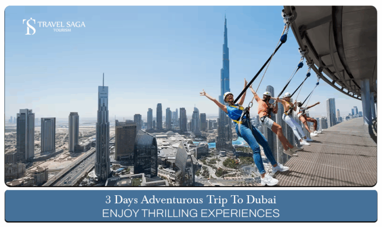 Dubai adventure tour packages | 3-day Dubai itinerary | Dubai adventure activities Blog Banner by Travel Saga Tourism