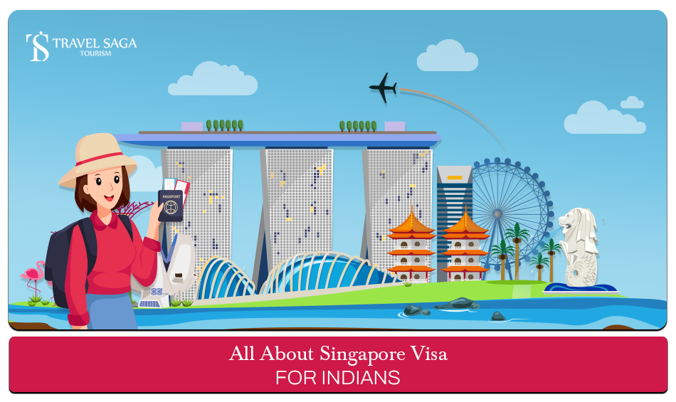 Singapore visa for Indians, Singapore tourist visa for Indian citizens Blog Banner by Travel Saga Tourism