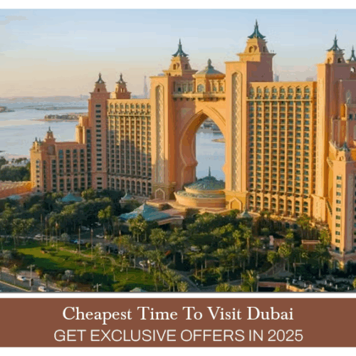 Cheapest Time to Visit Dubai | Best time to visit Dubai Blog Banner by Travel Saga Tourism
