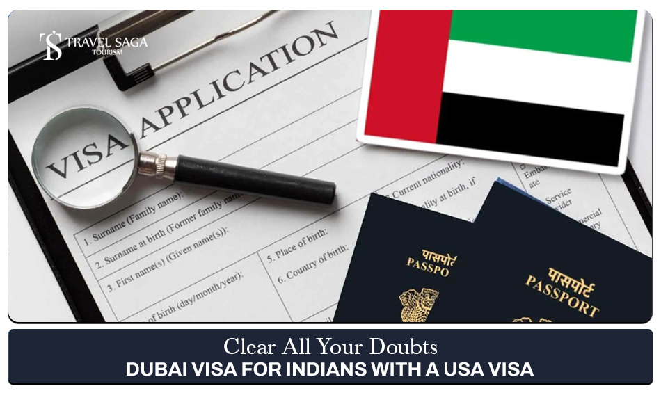 Dubai visa for Indians with US visa, Dubai visa requirements for Indian citizens Blog Banner by Travel Saga Tourism