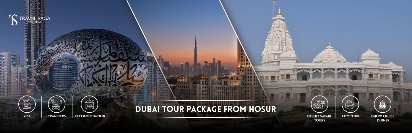 Dubai Tour Package from Hosur | dubai packages from hosur BT Banner by Travel Saga Tourism