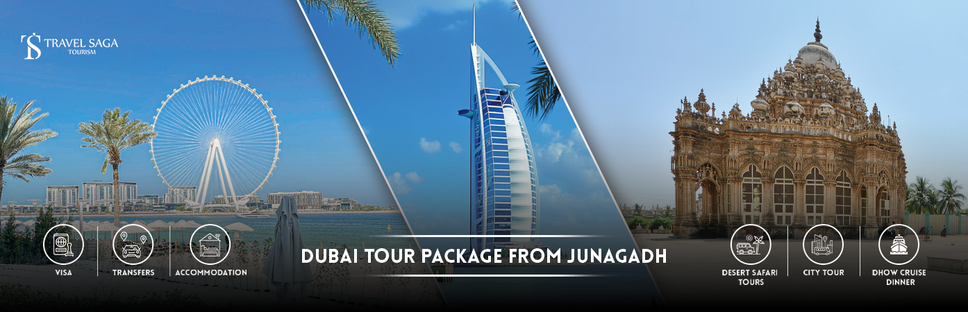 Dubai Tour Package from Junagadh | dubai vacation package from junagadh BT Banner by Travel Saga Tourism