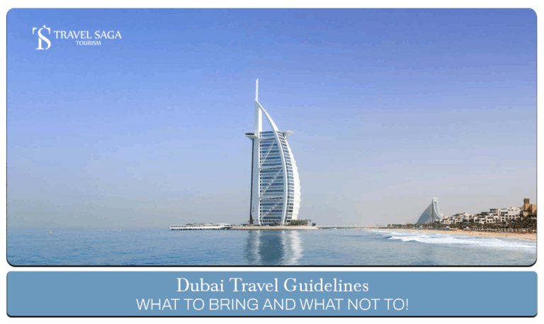 Dubai travel guidelines,  What to bring to Dubai Blog Banner by Travel Saga Tourism