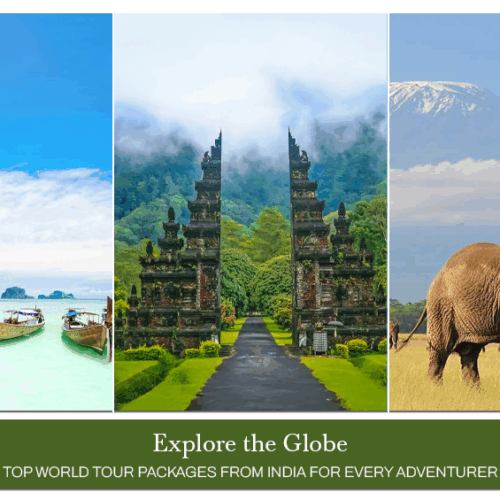 world tour packages from India,  International Tour Packages from India Blog banner by Travel Saga Tourism