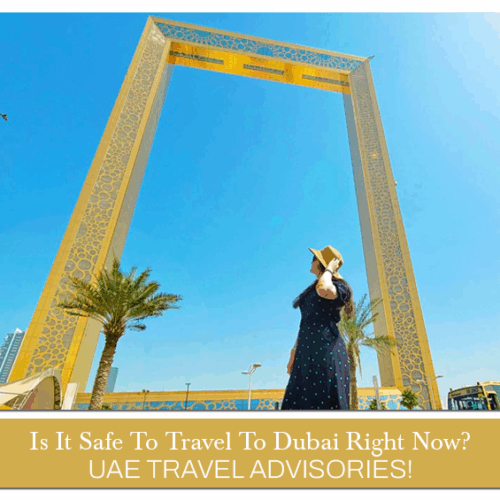 is it safe to travel to Dubai right now, Dubai travel advisories June Blog Banner by Travel Saga Tourism