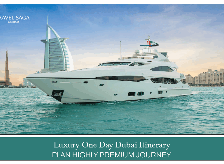 Luxury one day Dubai itinerary, One Day in Dubai Itinerary Blog Banner by Travel Saga Tourism