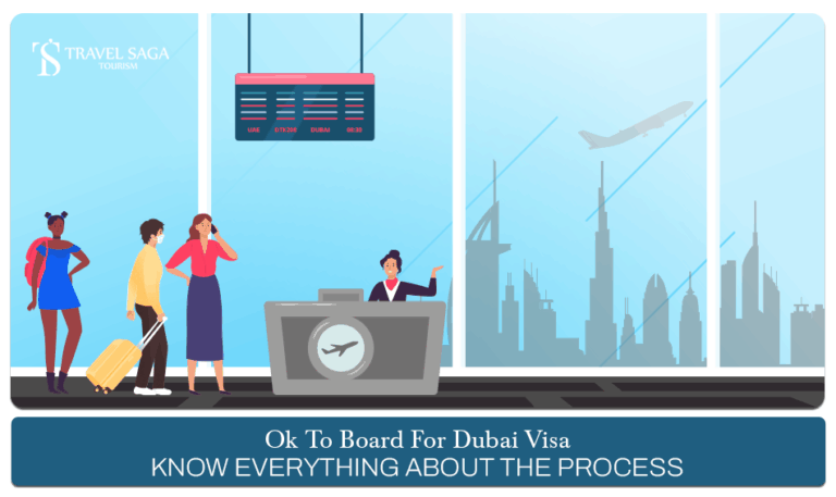 OK to Board for Dubai visa Dubai visa OK to Board process Blog banner by Travel Saga Tourism