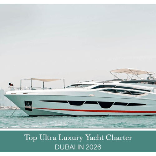 ultra luxury yacht charter Dubai, luxury yacht rental Dubai Blog banner by Travel Saga Tourism