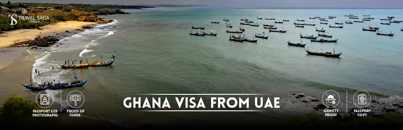 Ghana Visa From UAE | Ghana visa requirements BT Banner By Tavel Saga Toursim
