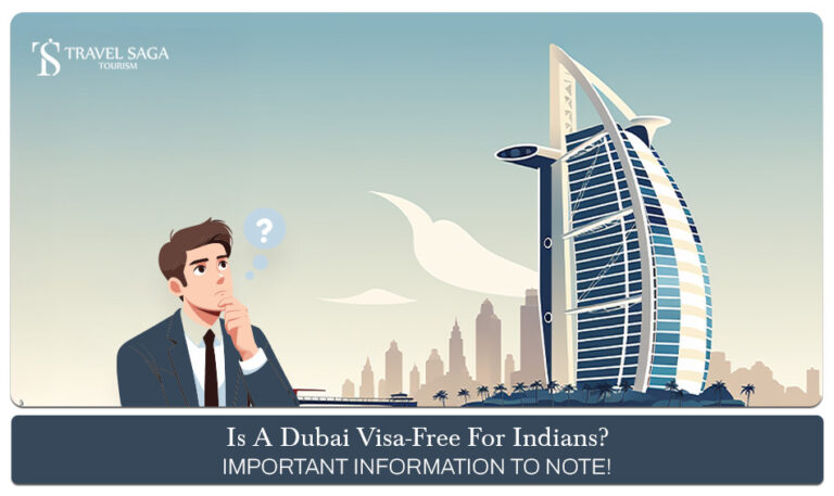 Dubai Visa-Free For Indians | Dubai Visa For Indians Blog Banner by Travel Saga Tourism