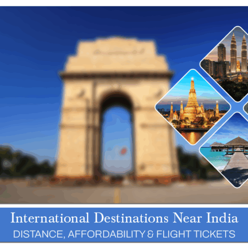 International destinations near India, Cheap foreign trips from India Blog Banner by Travel Saga Tourism