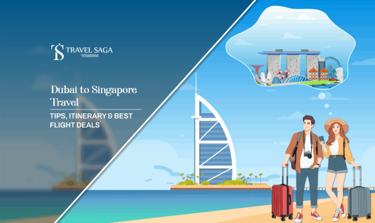 Dubai to Singapore travel, Dubai to Singapore flight Blog Banner by Travel Saga Tourism