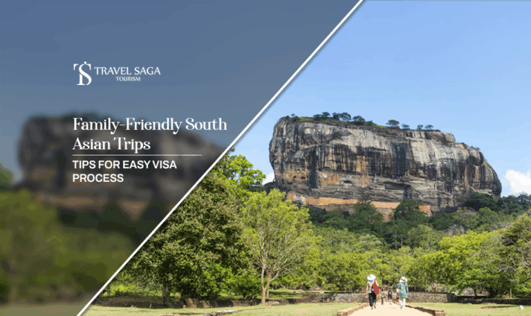 Family-friendly South Asian trips | easy visa countries for Indians blog banner by travel saga tourism