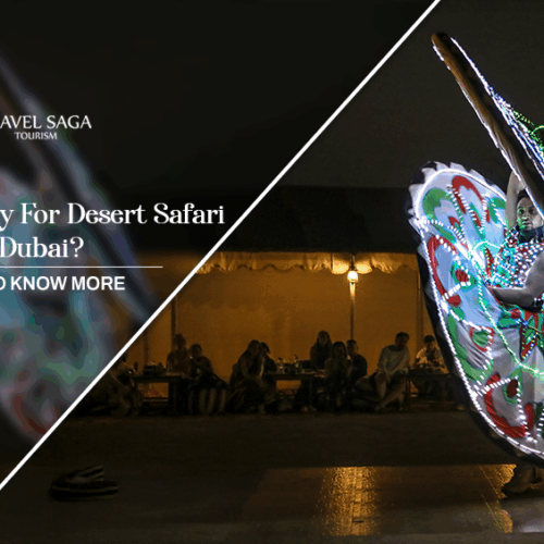 desert safari July Dubai, July desert safari best time Blog Banner by Travel Saga Tourism