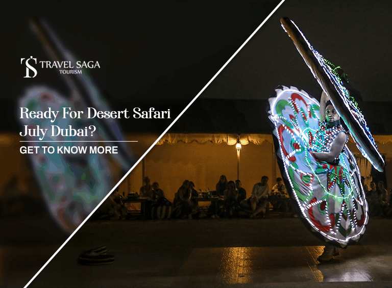 desert safari July Dubai, July desert safari best time Blog Banner by Travel Saga Tourism