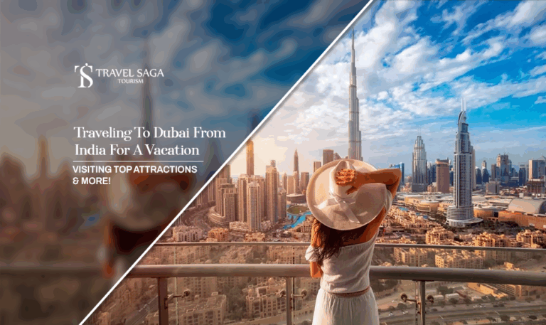 traveling to Dubai from India, Dubai tourist visa from India Blog Banner by Travel Saga Tourism