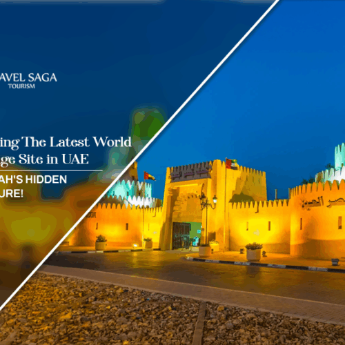 Heritage sites in UAE, UAE World Heritage Sites Blog Banner by Travel Saga Tourism