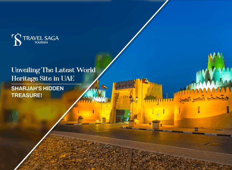 Heritage sites in UAE, UAE World Heritage Sites Blog Banner by Travel Saga Tourism