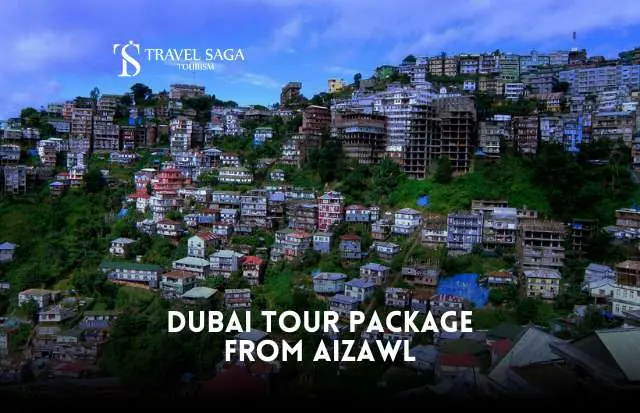 Dubai Tour Package From Aizawl