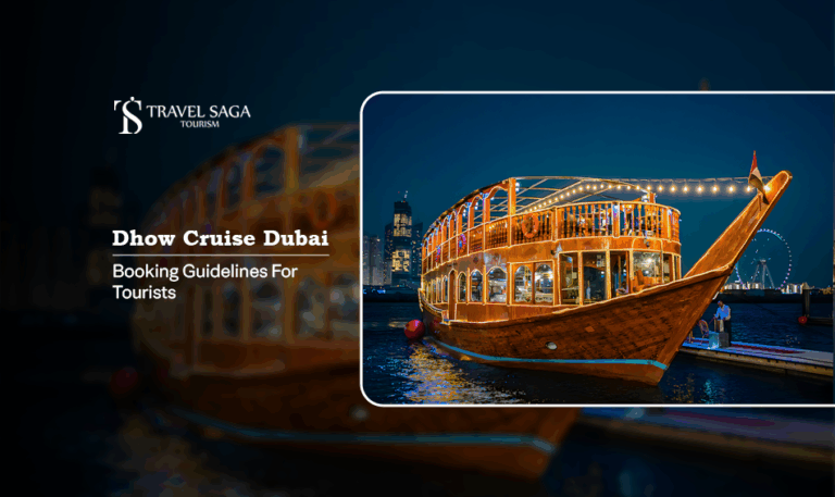 Dhow cruise Dubai booking, Dubai dhow cruise guidelines Blog Banner by Travel Saga Tourism