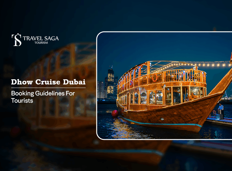 Dhow cruise Dubai booking, Dubai dhow cruise guidelines Blog Banner by Travel Saga Tourism