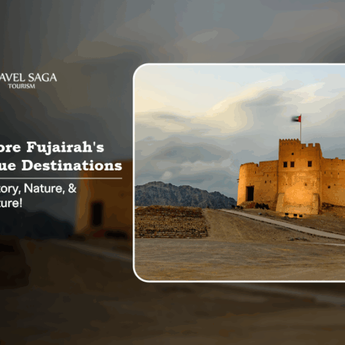 Fujairah unique destinations | Fujairah tourism highlights 2025 Blog Banner by Travel Saga Tourism
