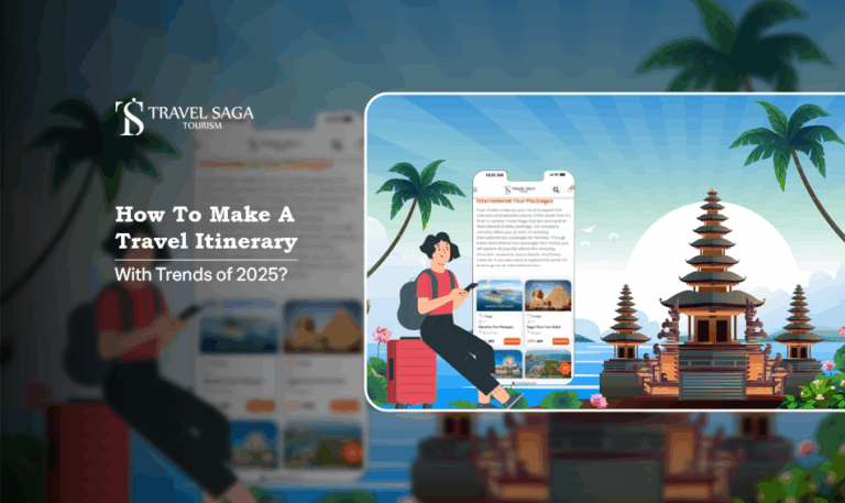 travel trends of 2025 | international tour packages Blog Banner by Travel Saga Tourism