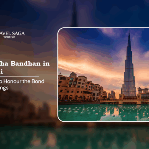 Raksha Bandhan Dubai, Dubai Raksha Bandhan gifts Blog Banner by Travel Saga Tourism